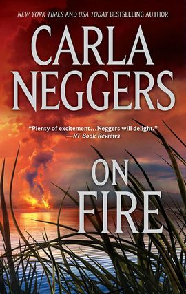 Title details for On Fire by Carla Neggers - Wait list